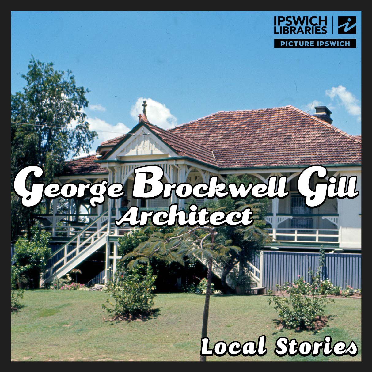 George Brockwell Gill &ndash; Architect