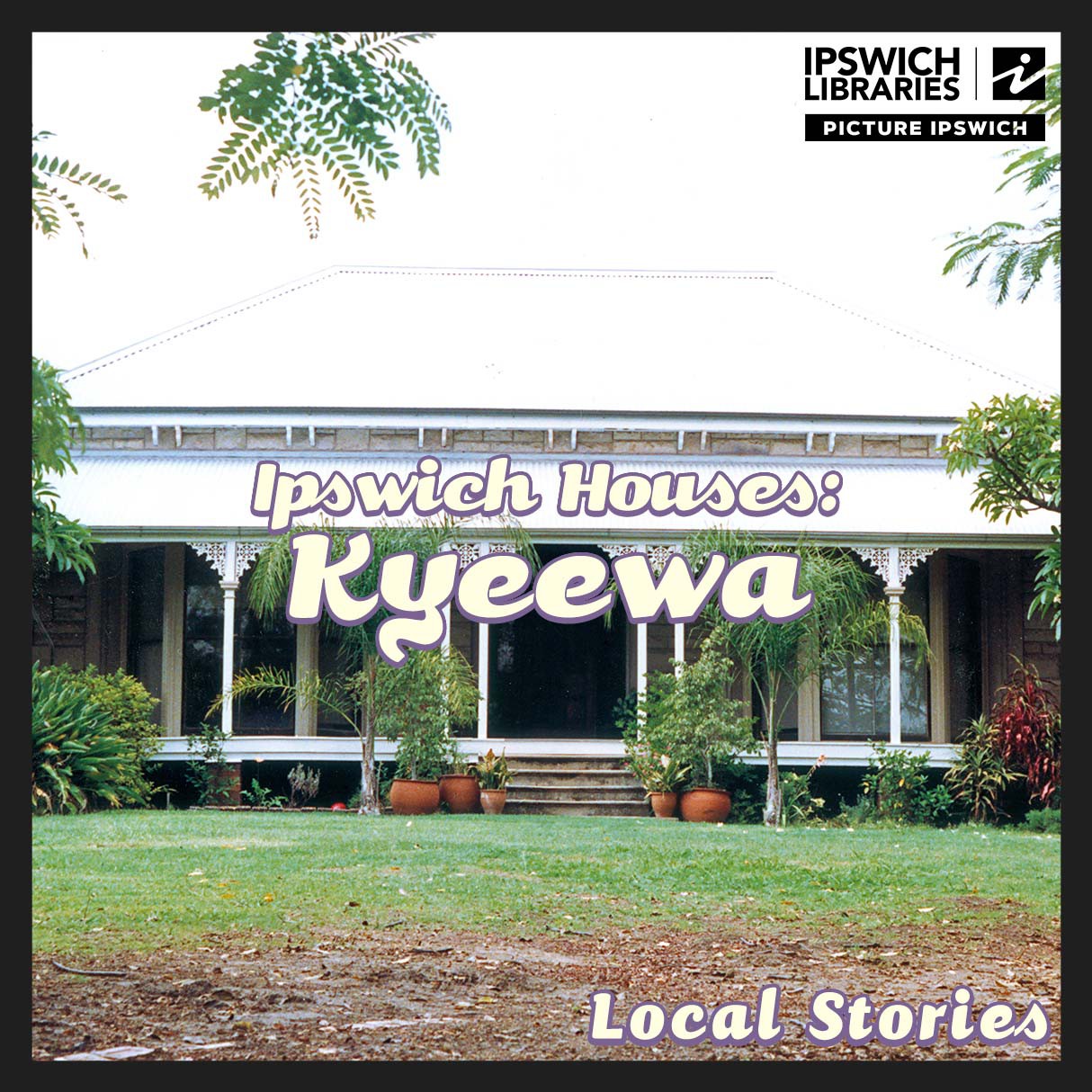 Ipswich Houses &ndash; &ldquo;Kyeewa&rdquo;