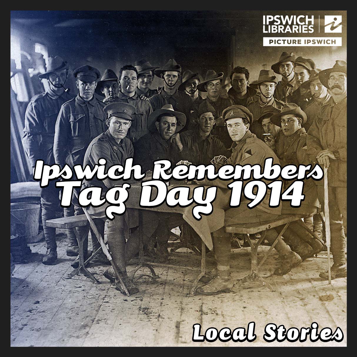 Ipswich remembers : Tag Day 1914