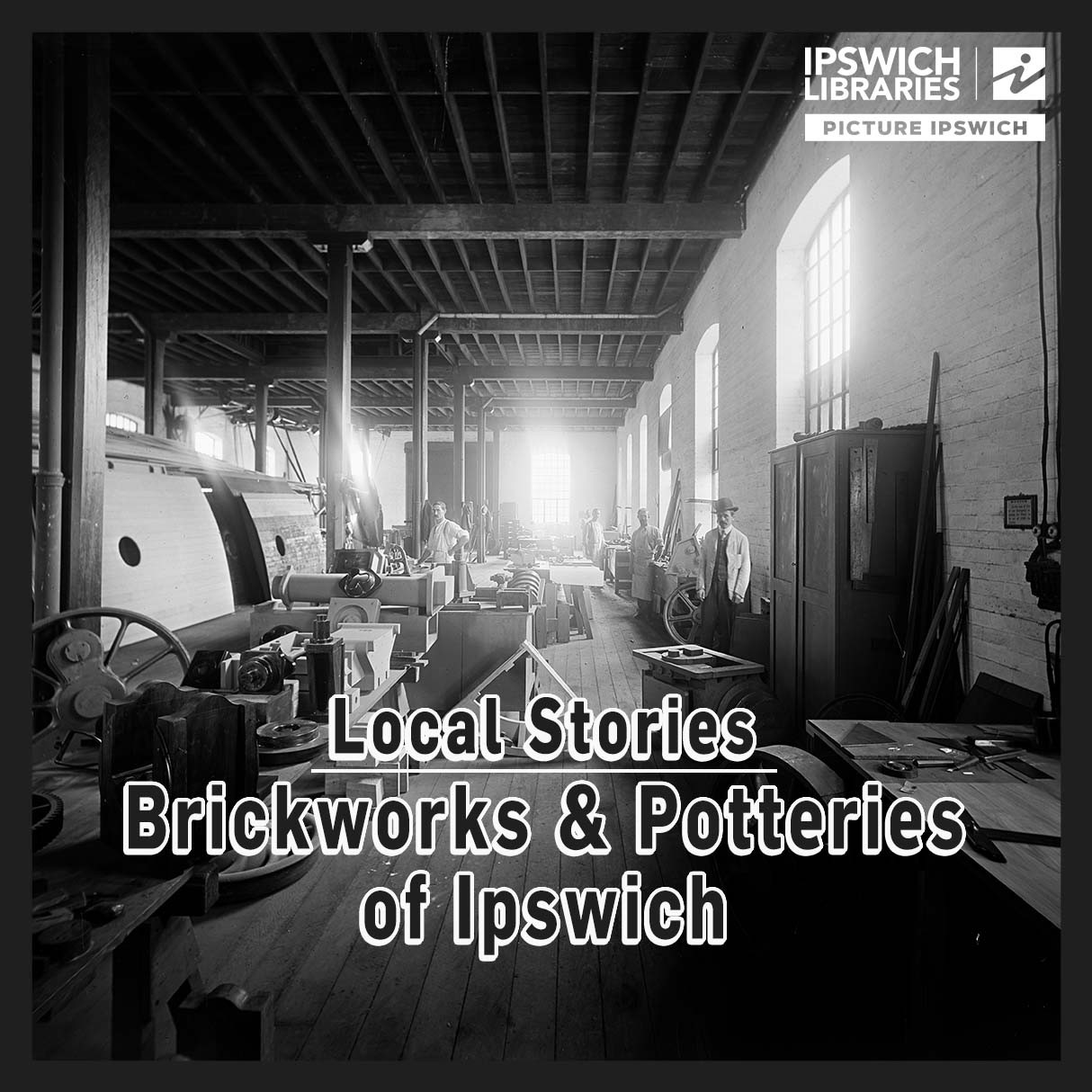 Brickworks and Potteries of Ipswich