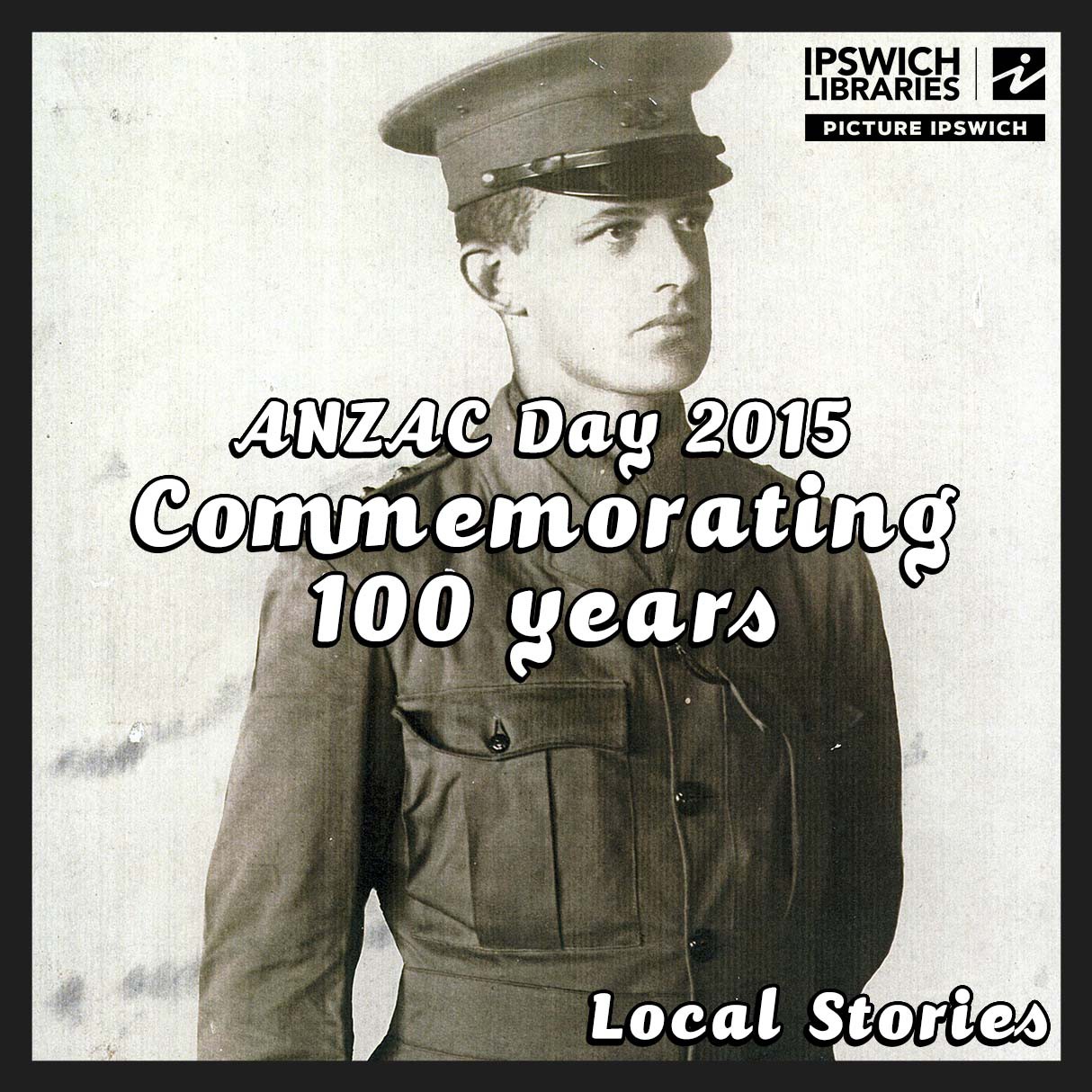 Anzac Day 2015 &ndash; Commemorating 100 years